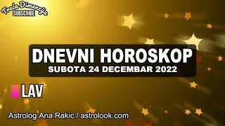 DNEVNI HOROSKOP ZA SUBOTU 24 DECEMBAR 2022 [upl. by Waldron]