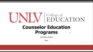 UNLV Counselor Education Program Information Session [upl. by Lisetta]