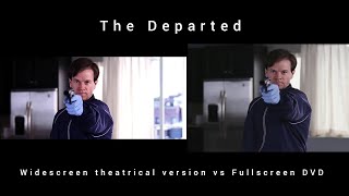 The Departed 2006 Widescreen theatrical aspect ratio vs Fullscreen DVD Ending scene [upl. by Noskcire]