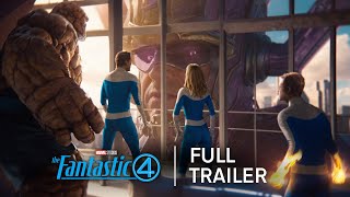 The Fantastic Four First Steps  Full Trailer 4K [upl. by Lotsyrk]