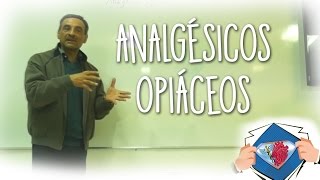 Analgésicos Opiáceos  Medical League [upl. by Stern988]