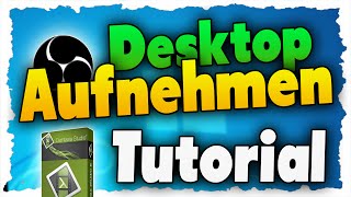 Einfach den DESKTOP AUFNEHMEN Kostenlos  Tutorial [upl. by Allbee]