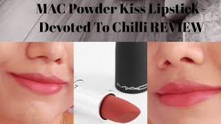 MAC powdered kiss lipstickDevoted To Chilli lipswatchbrown skin [upl. by Enairb]