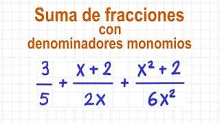 9 Suma de fracciones con distinto denominador caso con denominadores monomios [upl. by Gabriello]