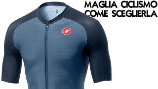 Abbigliamento Bici Come Scegliere la Maglia [upl. by Enimasaj121]