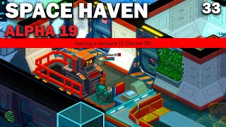 Spore Gore Space Haven Alpha 19 First Look Brutal Difficulty EP33 [upl. by Annid]