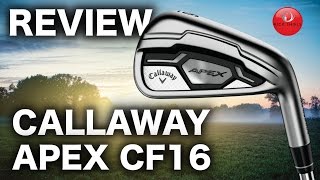 CALLAWAY APEX CF16 IRONS REVIEW [upl. by Annij]