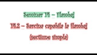 S142  Sarcina capabila la flambaj sectiune simpla [upl. by Latrice]