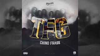 Chino Frass  TFG Official Audio [upl. by Middendorf104]