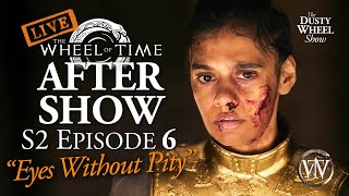 LIVE Wheel of Time After Show S2 Episode 6 [upl. by Natsyrk]