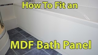 How to fit an MDF Bath Panel [upl. by Anigar313]