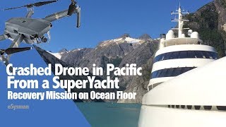 Onboard a SuperYacht Drone Crash on Ocean floorRecovery Mission [upl. by Brenza462]