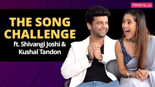 Shivangi Joshi fights for gift hamper with Barsatein coactor Kushal Tandon  The Song Challenge [upl. by Aniwde]