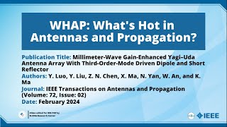 MillimeterWave GainEnhanced Yagi–Uda Antenna Array With ThirdOrderMode Driven Dipole [upl. by Itsirc]