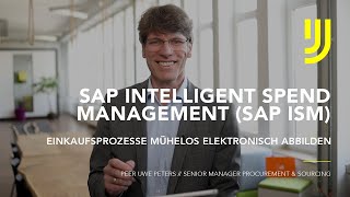 SAP Intelligent Spend Management SAP ISM – Einkaufsprozesse mühelos elektronisch abbilden [upl. by Amarillas]