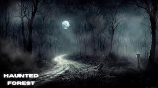 HAUNTED FOREST  Werewolves Ghosts Horror Sounds  Halloween Ambience [upl. by Dranyar]