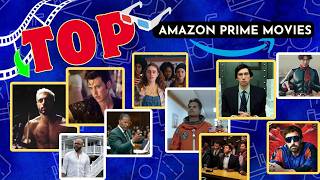 Top Amazon Prime Movies to Watch in 2024 [upl. by Evalyn]