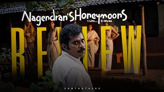 Nagendrans Honeymoons Review  Nagendrans Honeymoons web series Review [upl. by Handbook]