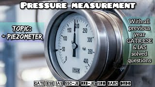 LECTURE 5 PIEZOMETER For GATEESEIASISROBARCSSCJE Etc Hindi [upl. by Oivatco249]