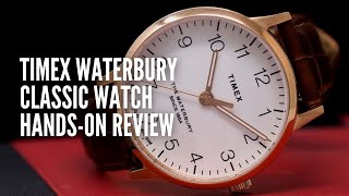 Timex Waterbury Classic HandsOn Review [upl. by Htrap]