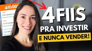 4 Fundos Imobiliários pra comprar E NUNCA VENDER [upl. by Wilbur]