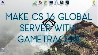 Guide  Make a Global Counter Strike 16 Server amp Add to Gametracker  No External Downloads [upl. by Lletnahs]