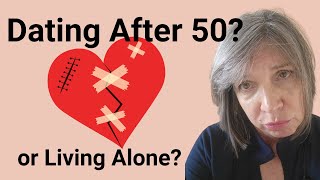 9 Reasons Men Over 50 Struggle with Relationships [upl. by Havstad]