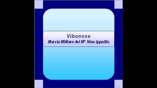 quotVibonesequot Marcia Militare  Nino Ippolito [upl. by Arac945]