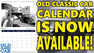 The Old Classic Car CALENDAR is GO GO GO [upl. by Anitrak]