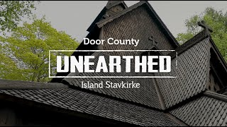 Island Stavkirke  Door County Unearthed [upl. by Caril]