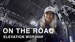 Behind The Scenes On The Road  Elevation Worship [upl. by Fries]