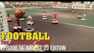 Table Football Monthly August 20 Edition [upl. by Rotow]