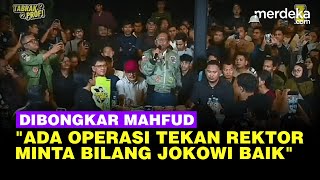 Mahfud Ungkap Ada Operasi Menekan Rektor Rektor Kampus untuk Bilang Jokowi Baik [upl. by Aerda]