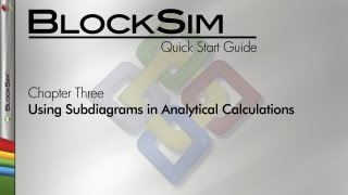 BlockSim 8 Quick Start Guide Chapter 30 Using Subdiagrams in Analytical Calculations [upl. by Eciruam]