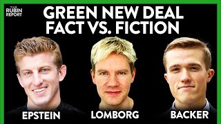 A Green New Deal Warning Bjørn Lomborg Alex Epstein Benji Backer  ROUNDTABLE  Rubin Report [upl. by Eleets]