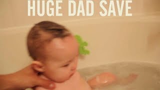 DAD SAVE IN THE BATH TUB [upl. by Nomannic867]