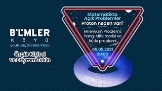 Matematikte Açık Problemler Proton neden var YangMills Teorisi ve Kütle Problemi [upl. by Lahsiv]