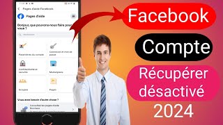 Comment Récupérer Un Compte Facebook Désactivé 2024 [upl. by Weathers857]