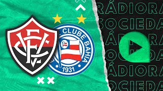 Vitória x Bahia  Campeonato Baiano  2024  Rádio Sociedade [upl. by Yud380]