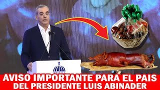 Aviso Importante Al País Del Presidente Luis Abinader La Semanal 111124 [upl. by Ariam]