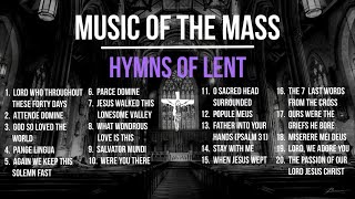 Hymns of Lent Catholic Lenten Songs  Ash Wednesday Holy Thursday Good Friday 2024  Choir Lyrics [upl. by Noonan]