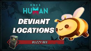 Buzzy Bee Deviant Location  Once Human Gameplay Guide [upl. by Erroll]