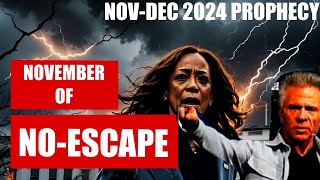 Kent Christmas PROPHETIC WORD🚨 NOVEMBER OF NO ESCAPE THE END OF MANY NovDec 2024 Prophecy [upl. by Ecirehc811]