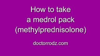 How to take a medrol pack methylpredisolone [upl. by Aij]