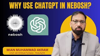 Why use chatgpt in Nebosh [upl. by Nyahs]