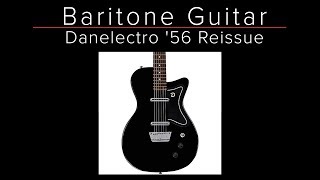 DANELECTRO BARITONE 56  Do you need a baritone guitar  Demo  Review  Guitar Discoveries 33 [upl. by Ahsienak]