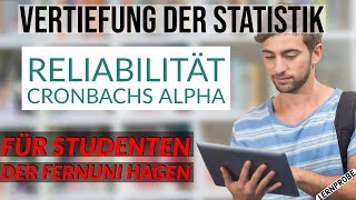 Vertiefung Statistik  Reliabilität Cronbachs Alpha  Fernuni Hagen [upl. by Vannie954]