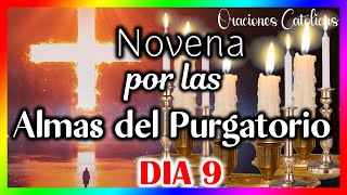 Noveno día de la Novena por las Almas del Purgatorio 🌾 Novena a las Benditas animas del Purgatorio [upl. by Kerwon]