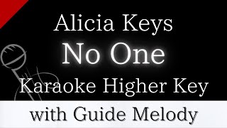 【Karaoke Instrumental】No One  Alicia Keys【Higher Key】【With Guide Meolody】 [upl. by Nyrehtak]