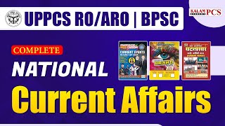 UPPSC Prelims 2024  Complete National Current Affairs  UPPSC PCS  ROARO Prelims 2024  Kalam PCS [upl. by Afton381]